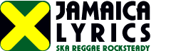 Jamaica Reggae Lyrics