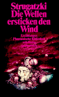 Die Wellen ersticken den Wind